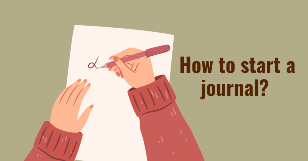 How to Start a Journal